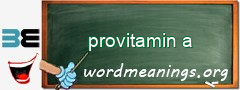 WordMeaning blackboard for provitamin a